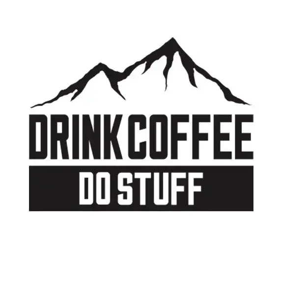 Drink Coffee Do Stuff
