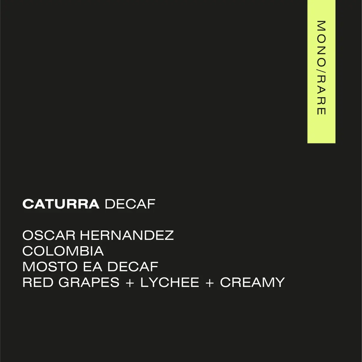 CATURRA DECAF Colombia – Nogales