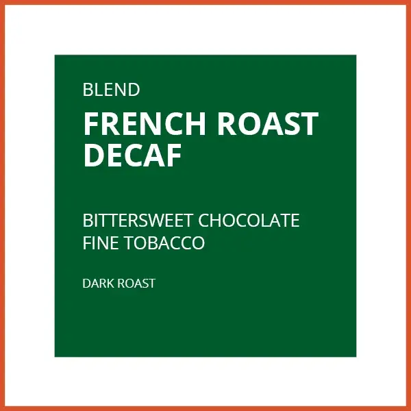 French Roast Decaf