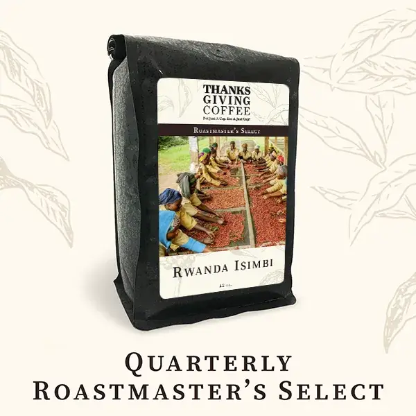 Quarterly Roastmaster's Select